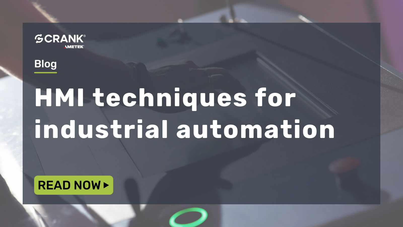 Human-machine Interface Techniques For Industrial Automation